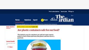 The Guardian - Plastic Safety Concerns